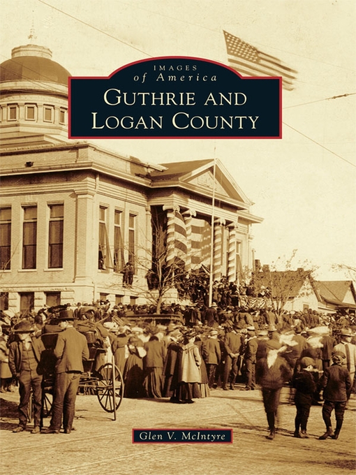 Title details for Guthrie and Logan County by Glen V. McIntyre - Available